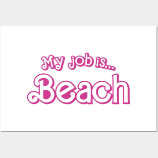 My Job is Beach Funny Posters and Art